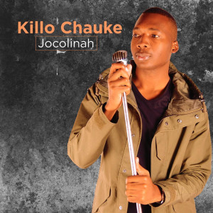 ดาวน์โหลดและฟังเพลง Jocolinah พร้อมเนื้อเพลงจาก Killo Chauke