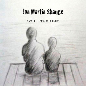 收聽Jon Martin Skauge的Still the One歌詞歌曲