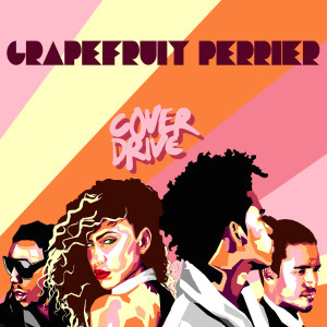 Album Grapefruit Perrier from Cover Drive