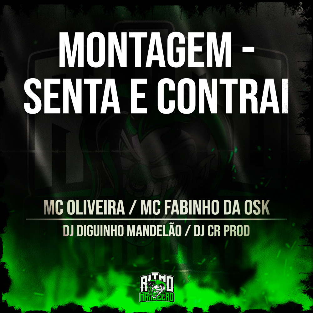 Montagem - Senta e Contrai (Explicit)