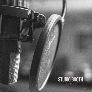 Listen to Studio Booth (Explicit) song with lyrics from Reginald