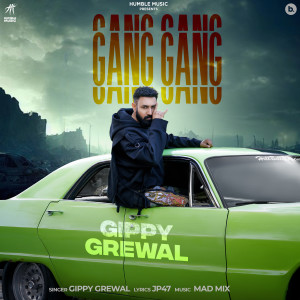 Album Gang Gang oleh Gippy Grewal