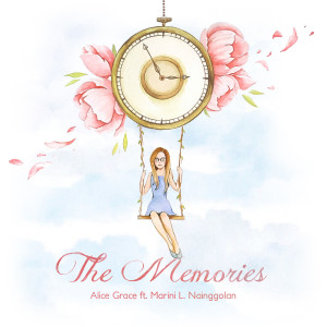 Dengarkan The Memories (feat. Marini L. Nainggolan) lagu dari Alice Grace dengan lirik