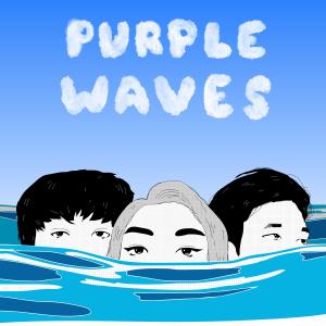 收聽Way的Purple Waves (feat. Htet & Hour Late) (Explicit)歌詞歌曲
