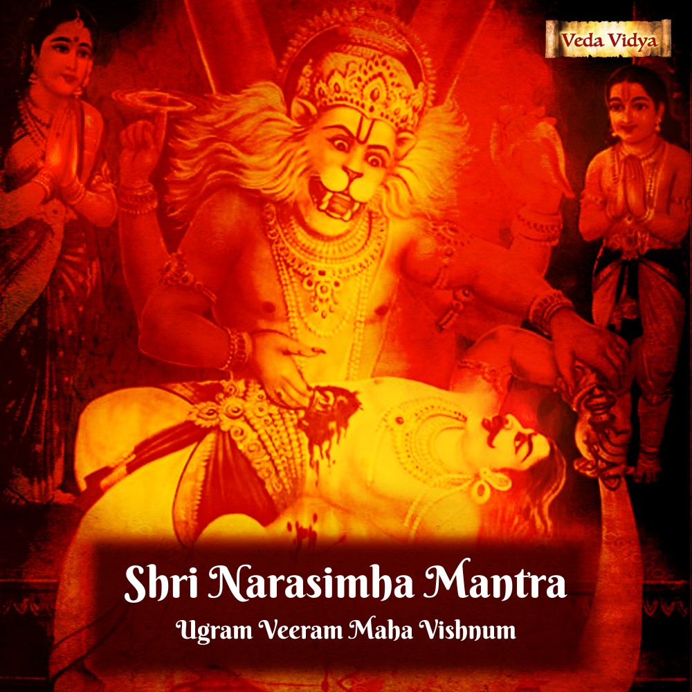 Shri Narasimha Mantra (Ugram Veeram Maha Vishnum)