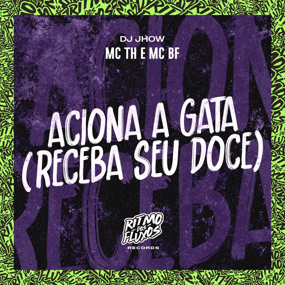 Aciona a Gata (Receba Seu Doce)