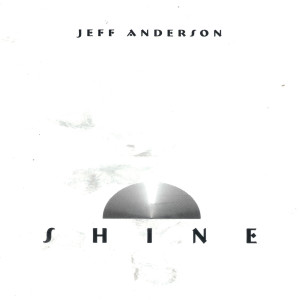 收聽Jeff Aderson的Shine歌詞歌曲