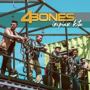 Listen to Impian Kita song with lyrics from 4Bones