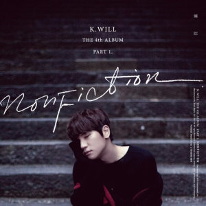 Dengarkan lagu Fall In Love nyanyian K.will dengan lirik