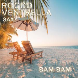 Rocco Ventrella的專輯BAM BAM