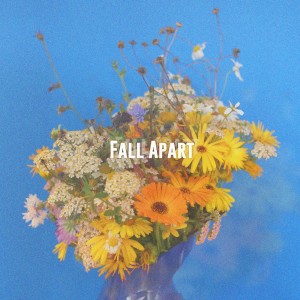 ดาวน์โหลดและฟังเพลง Fall Apart พร้อมเนื้อเพลงจาก ERNEST
