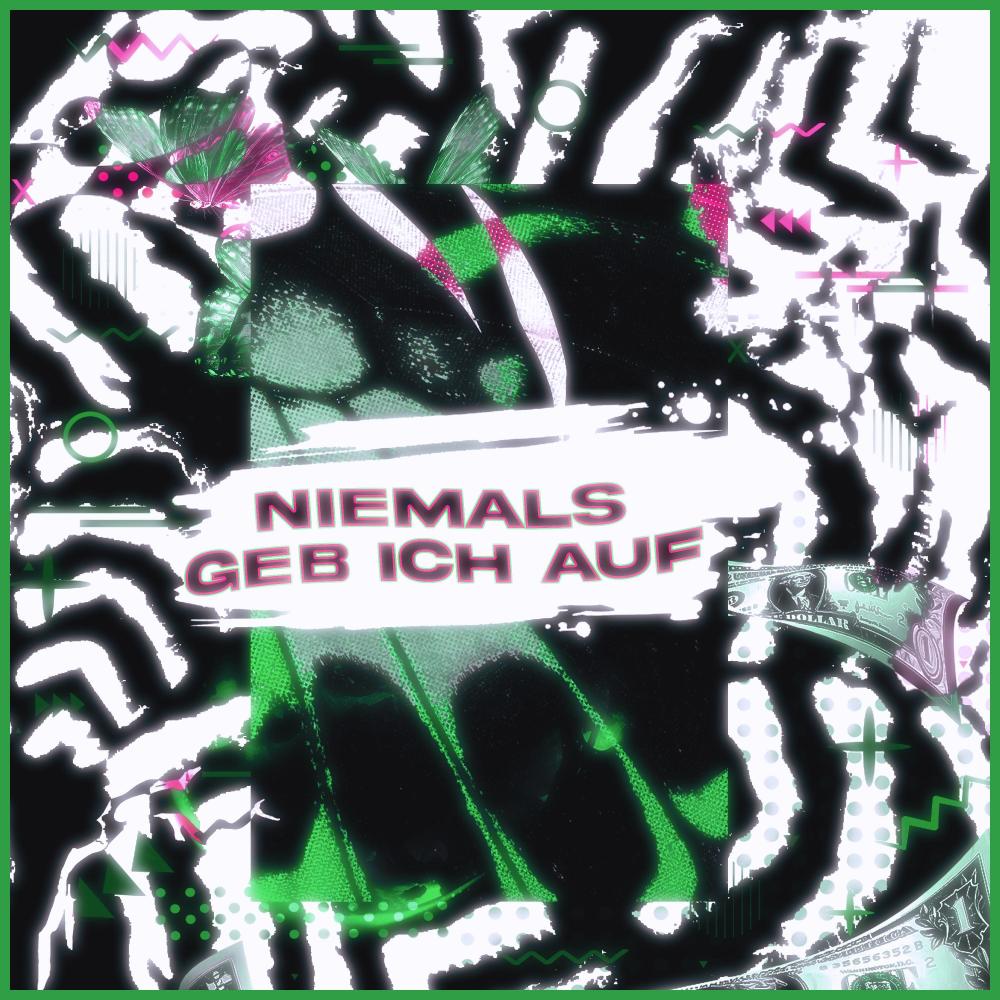 NIEMALS GEB ICH AUF