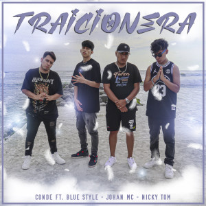 ดาวน์โหลดและฟังเพลง Traicionera พร้อมเนื้อเพลงจาก Conde