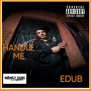 อัลบัม HANDLE ME (Explicit) ศิลปิน eDUB