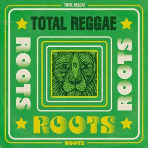 Various Artists的專輯Total Reggae: Roots