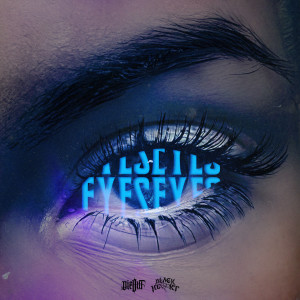 ดาวน์โหลดและฟังเพลง EYES พร้อมเนื้อเพลงจาก BLVCKHEART