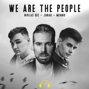 Listen to We Are The People song with lyrics from Niklas Dee