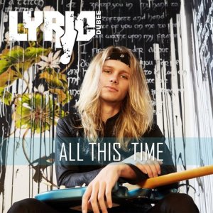 ดาวน์โหลดและฟังเพลง All This Time พร้อมเนื้อเพลงจาก Lyric Dubee