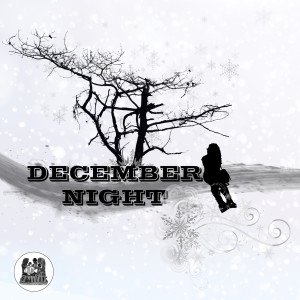 收聽Aung Myo Myint的December Night (feat. Quentin Ventures) (Explicit)歌詞歌曲
