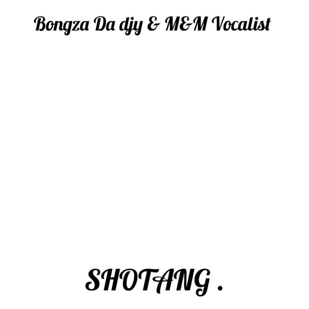 Shortang (feat. Bongza Da Djy|Explicit)
