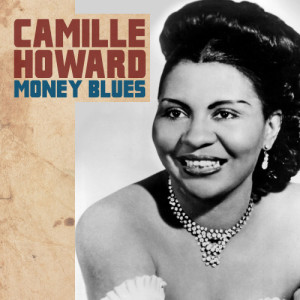 Camille Howard的專輯Money Blues
