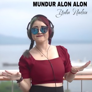 Listen to Mundur Alon Alon song with lyrics from Yulia Nadiva