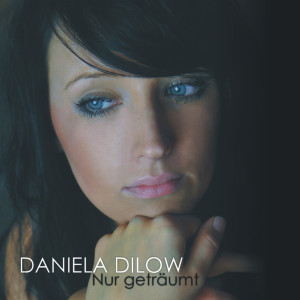 Album Nur geträumt from Daniela Dilow