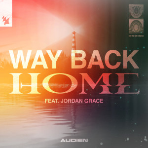 Dengarkan lagu Way Back Home nyanyian Audien dengan lirik