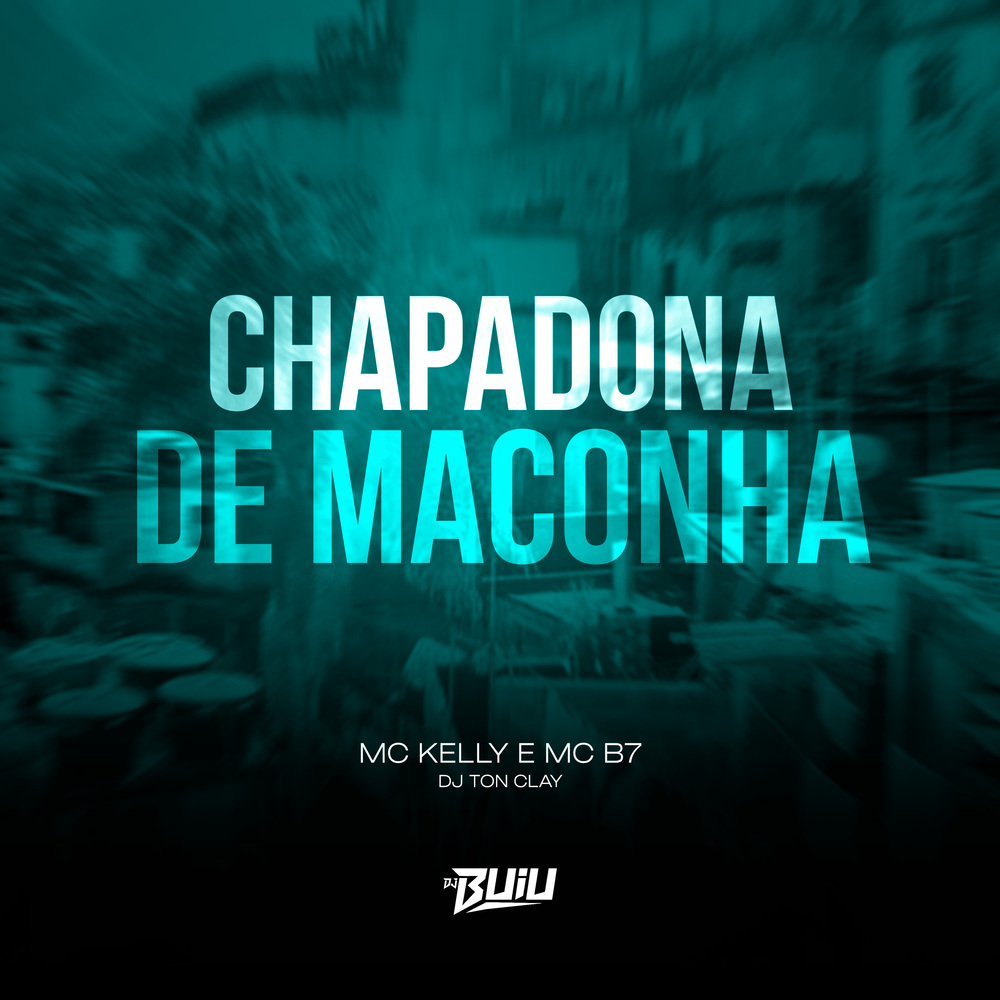 Chapadona de Maconha (Explicit)