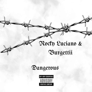 Listen to Dangerous (Explicit) song with lyrics from Burgettii