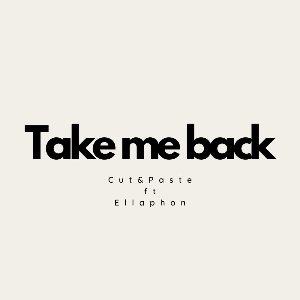 Take me back (feat. Ellaphon) (Explicit)