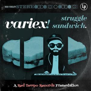 Album Struggle Sandwich (Explicit) from Variex