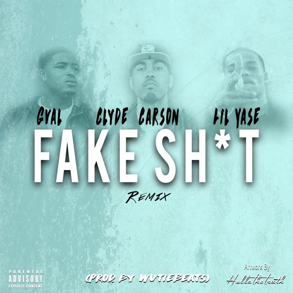 Fake Shit (Remix) (Explicit) (Remix|Explicit)