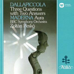 อัลบัม Dallapiccola: Three Questions with Two Answers - Maderna: Aura ศิลปิน Zoltan Pesko