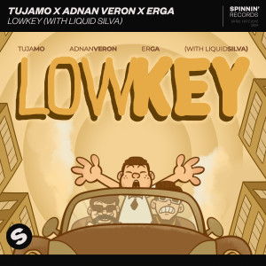 อัลบัม Lowkey (with Liquid Silva) ศิลปิน Tujamo