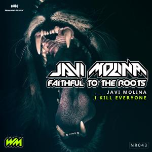 收聽Javi Molina的I Kill Everyone歌詞歌曲