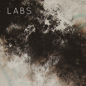 Listen to Down Intro song with lyrics from LABS
