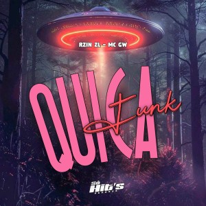 ดาวน์โหลดและฟังเพลง Quica Funk (Explicit) พร้อมเนื้อเพลงจาก RZIN ZL