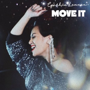 Listen to Move It song with lyrics from Cynthia Lamusu