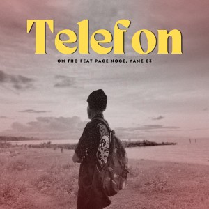 Listen to Telefon song with lyrics from OM THO