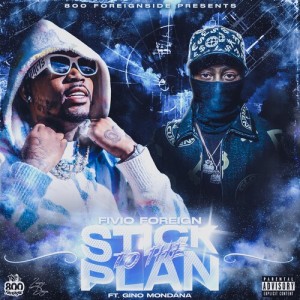 收听Gino Mondana的Stick To The Plan (Explicit)歌词歌曲