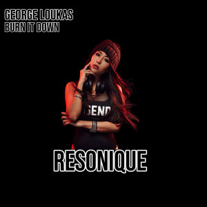 George Loukas的專輯Burn It Down (Explicit)