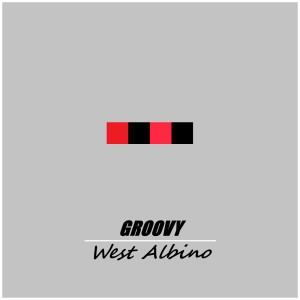 收聽West Albino的Groovy歌詞歌曲