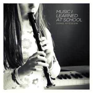 Album Music I Learned at School from Song Hyeseon