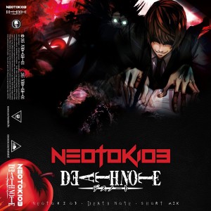 收聽Neotokio3的Death Note歌詞歌曲
