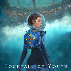 Dengarkan lagu Fountain of Youth, Pt. 2 nyanyian Ysabelle Cuevas dengan lirik
