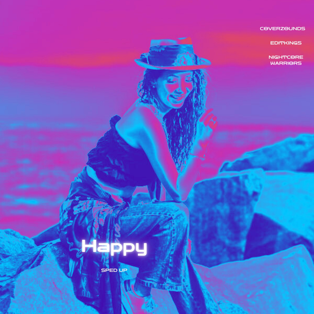 Happy (Sped Up Nightcore)