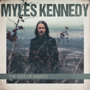 Myles Kennedy的專輯The Ides of March (Explicit)