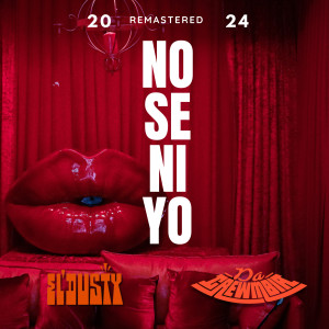 Album No Se Ni Yo (Remastered 2024) oleh El Dusty