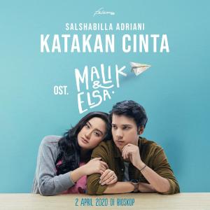 Dengarkan lagu Katakan Cinta (OST. Malik & Elsa) nyanyian Group Star dengan lirik